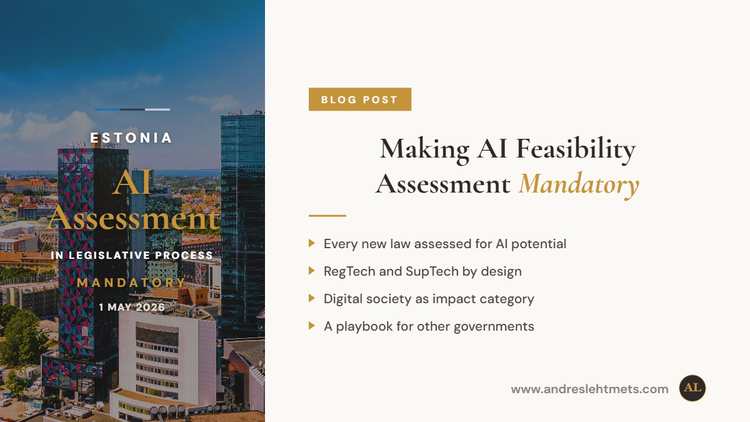 Estonia Is Making AI Feasibility Assessment Mandatory in Its Legislative Process